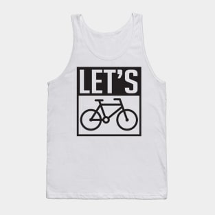 Let's bike Tank Top